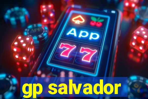 gp salvador
